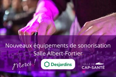 Nouveaux equipements de sonorisation pour la Salle Albert Fortier